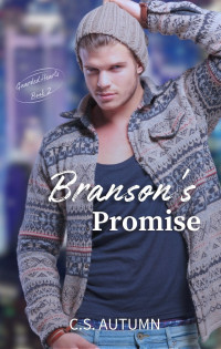 C.S. Autumn — Branson's Promise (Guarded Hearts Book 2) MM