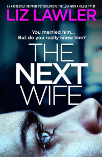 Liz Lawler — The Next Wife