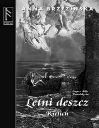 BRZEZINSKA ANNA — Letni deszcz. Kielich