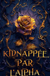 Annie Whipple — Kidnappée par l'alpha