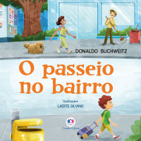 Donaldo Buchweitz — O passeio no bairro