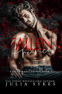 Julia Sykes — Fallen Prince (Fallen Mafia Prince Book 1)