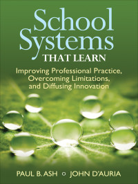 Paul B. Ash, John D'Auria & JOHN D’AURIA — School Systems That Learn