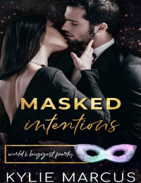 Kylie Marcus — Masked Intentions