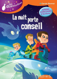 BONNET, Carole — La nuit porte conseil (Les Aventurêves) (French Edition)