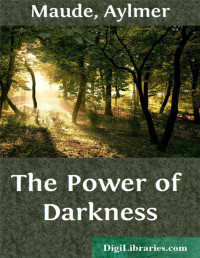 graf Leo Tolstoy — The Power of Darkness