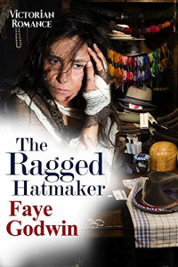 Faye Godwin [Godwin, Faye] — The Ragged Hatmaker