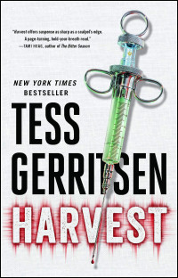 Tess Gerritsen — Żniwo - Harvest