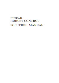 Michael Green — Linear Robust Control Solution Manual