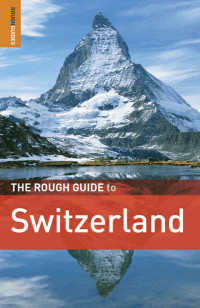 Matthew Teller — The Rough Guide to Switzerland