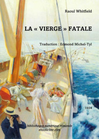 Raoul Whitfield — « La Vierge » fatale