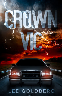 Lee Goldberg — Crown Vic