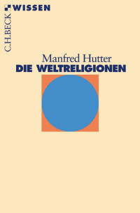 Hutter, Manfred — Die Weltreligionen