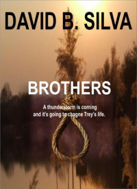 David B Silva — Brothers