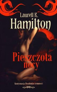 Laurell Kaye Hamilton — Pieszczota nocy