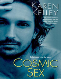 Karen Kelley — Cosmic Sex