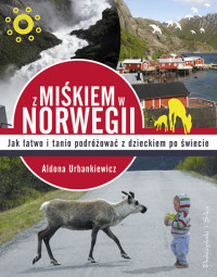 Aldona Urbankiewicz — Z Miskiem w Norwegii