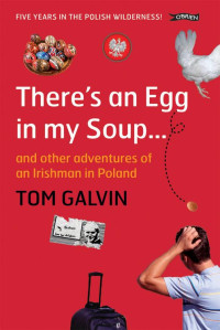 Tom Galvin — There's an Egg in My Soup
