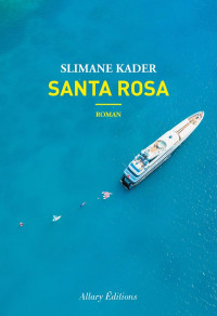 Slimane Kader — Santa Rosa