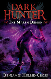 Benjamin Hulme-Cross — The Marsh Demon