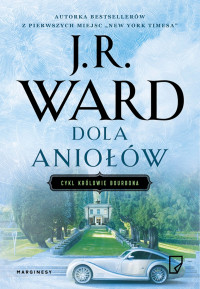 J.R. Ward — Dola aniołów