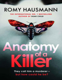 Romy Hausmann — Anatomy of a Killer