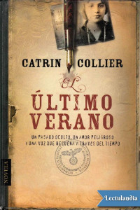 Catrin Collier — El último verano