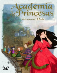 Shannon Hale — Academia De Princesas