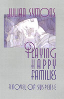 Julian Symons — Playing Happy Families
