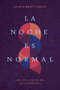 Dr. Alicia Britt Chole; — La noche es normal