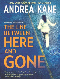 Kane, Andrea — The Line Between Here and Gone