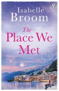 Isabelle Broom — The Place We Met