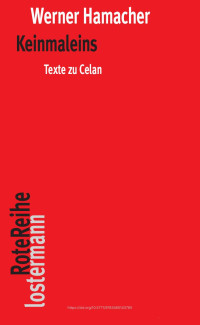 Werner Hamacher — Keinmaleins. Texte zu Celan