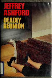 Jeffrey Ashford — Deadly Reunion