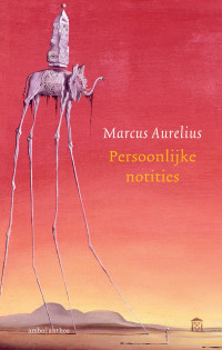 Marcus Aurelius — Persoonlijke notities