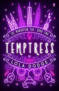 Lola Dodge [Dodge, Lola] — Temptress