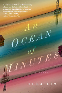 Thea Lim — An Ocean of Minutes