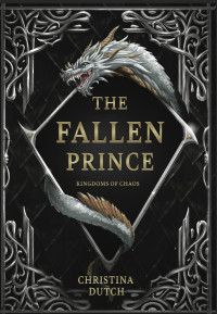 Christina Dutch — The Fallen Prince