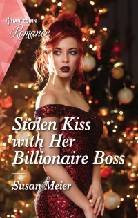 Susan Meier — Stolen Kiss with Her Billionaire Boss