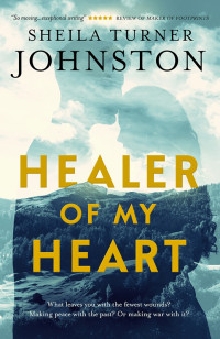 Sheila Turner Johnston — Healer of My Heart