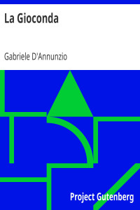 Gabriele D'Annunzio — La Gioconda