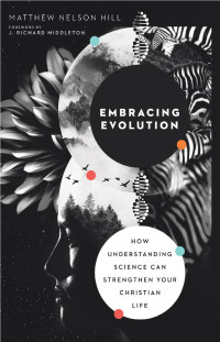 Matthew Nelson Hill — Embracing Evolution