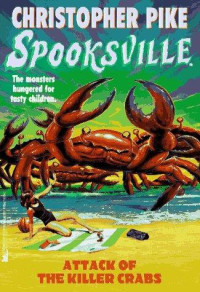 Christopher Pike — Spooksville 18: Attack of the Giant Crabs