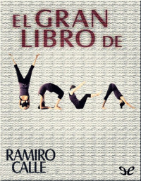 Ramiro A. Calle — EL GRAN LIBRO DE YOGA