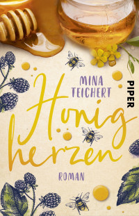 Mina Teichert — Honigherzen