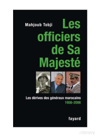 Mahjoub Tobji — les officiers de sa majeste