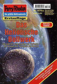 Horst Hoffmann;Arndt Ellmer;Ernst Vlcek;H. G. Francis;Robert Feldhoff;Peter Terrid;Susan Schwartz;Hubert Haensel — Perry Rhodan Sammelband 1876-1899 - Die Heliotischen Bollwerke