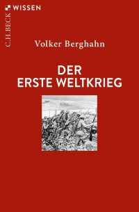 Berghahn, Volker — Der Erste Weltkrieg