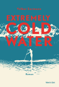 Surmann, Volker — Extremely Cold Water