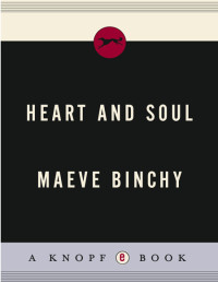 Maeve Binchy — Heart and Soul
